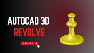 Revolve Command in AutoCAD 3D