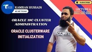 Lecture 6 - Advance Oracle Clusterware Initialization- Oracle Training