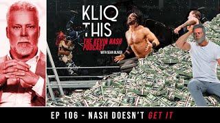 Kliq This #106: Kevin Nash Doesn't get it