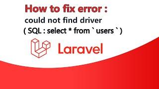 Fix error laravel could not find driver