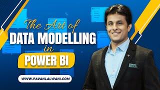 Introduction to Data Modelling in Power BI | @PavanLalwani