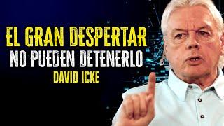 ESTE ES EL GRAN DESPERTAR - Ya esta sucediendo en Muchas Partes del Mundo || David Icke (Español)