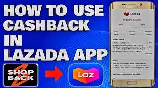 How To Use ShopBack in Lazada App Earn While Shopping | Step By Step Guide Tagalog Tutorial