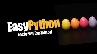 Factorial Permutations and combinations in Python