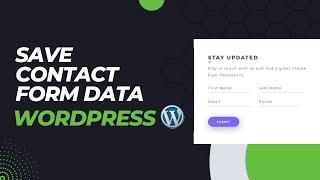 How to Save Contact Form Data in the WordPress Database