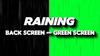 Raining VFX Green Screen & Black Screen