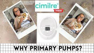 Why Primary Breast Pumps (featuring the Cimilre S6)