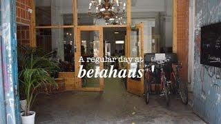 A regular day at Betahaus Barcelona