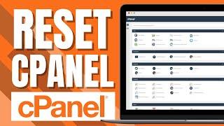 How To Reset Cpanel (Quick Tutorial 2023)