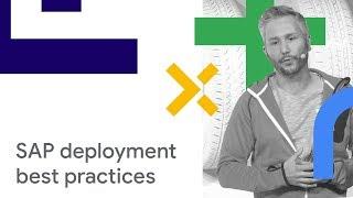 Best Practices for SAP Deployments in GCP (Cloud Next '18)