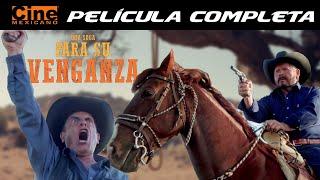 Una Soga para su Venganza | Película Completa | Cine Mexicano