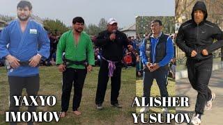 ALISHER YUSUPOV YAXYO IMOMOV KURASHI QASHQADARYODA