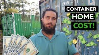 Container Home COST! How Much I've Spent (so far)