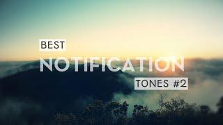 Top 10 Notification Tones #2