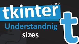 Understanding tkinter sizes