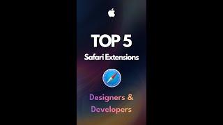 Top 5 Safari Extensions for designers and developers