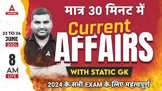 23,26 June Current Affairs 2024 | Current Affairs Today |Current Affairs for All Teaching Exams 2024