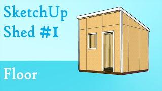 How To Design any Shed (SketchUp Tutorial) | Floor