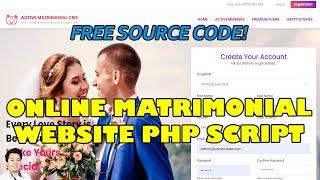 Complete Online Matrimonial Website Script Project in PHP MySQL  | Free Source Code Download
