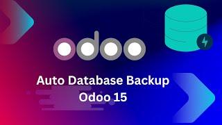 Auto Database Backup in Odoo 15 | Fast Tech