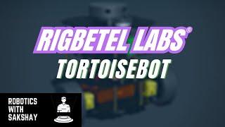 Unboxing the TortoiseBot Robot from RigBetel Labs