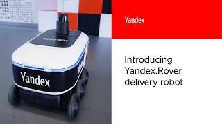 Introducing Yandex.Rover delivery robot