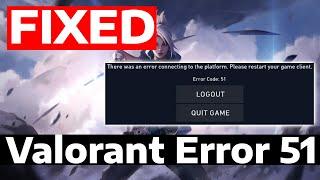 How To Fix There Was an Error Connecting to the Platform in Valorant