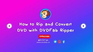 How to Rip and Convert DVD to MP4 with the Best DVD Ripper? | DVDFab