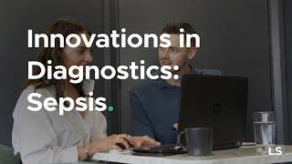 Innovations in Diagnostics Sepsis