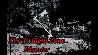 Twilight Zone Disaster
