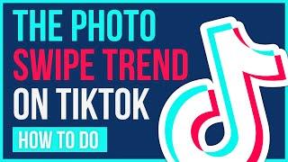 HOW TO DO THE PHOTO TREND ON TIKTOK TUTORIAL | How To Do The Photo Swipe Trend On Tiktok