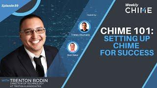 Chime 101: Setting Up Chime for Success