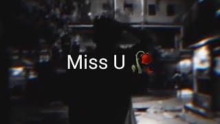 Miss U  / Sad boy shayari status  / sad shayari status / alone boy shayari status 