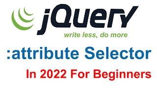 [attribute] Selector In jQuery In Hindi | jQuery Ultimate Course 2022