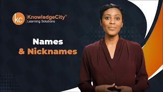 Names and Nicknames | Knowledgecity