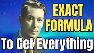 The EXACT Formula to Get Everything You Want | Neville Goddard