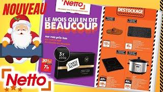 catalogue NETTO du 2 au 13 janvier 2025  Arrivage - FRANCE