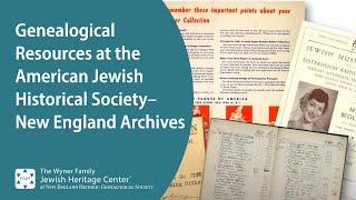 Genealogical Resources at the American Jewish Historical Society–New England Archives