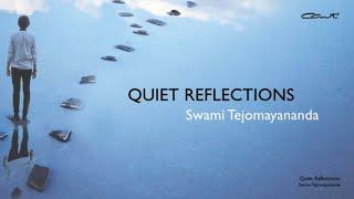 Quiet Reflections | #motivation #inspirational | #ChinmayaMission