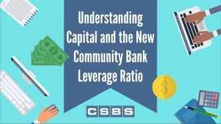 Understanding Capital and the new Community Bank Leverage Ratio