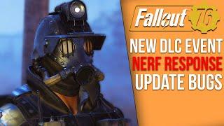 Fallout 76 News - Update Issues Continue, Nerf Response, New In Game Content