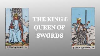 ️ The King and Queen of Swords ️ - Meanings and Interpretations