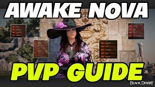 BDO - 2023 Awakening Nova PvP Guide || 1v1, Small Scale & Largescale Overview