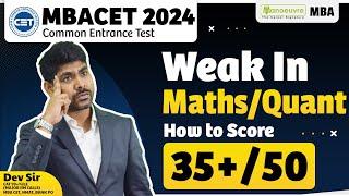 MAH MBA CET 2024 - Weak In Math/Quant | How To Score 35+ | Preparation Tips