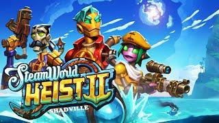 Паровые Роботы возвращаются  SteamWorld Heist 2 Прохождение игры #1