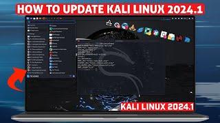 How to Update Kali Linux 2024.1 | Kali Linux 2023.4 to Kali Linux 2024.1