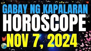 Horoscope Ngayong Araw November 7, 2024  Gabay ng Kapalaran Horoscope Tagalog #horoscopetagalog