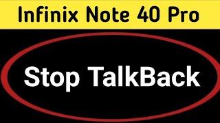 TalkBack setting disable infinix note 40 Pro, how to stop TalkBack in infinix note 4 Pro