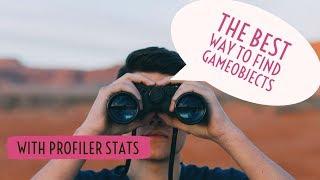 How to find GameObjects in Unity3D - Best ways with profiler stats