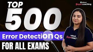 Top 500 Error Detection for Banking Exams | Error Spotting for SBI, IBPS, RBI | Anchal Sharma